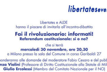 LibertatesEventi – Fai il rivoluzionario: informati! Referendum costituzionale: si o no?
