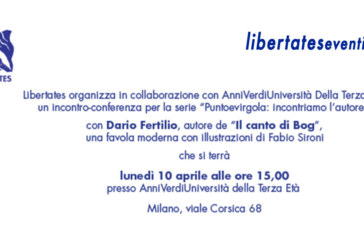 LibertatesEventi – Puntoevirgola: incontriamo l’autore”  con Dario Fertilio, autore de “Il canto di Bog”