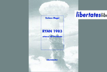 LibertatesLibri – “Ryan, attacco all’Occidente” di Stefano Magni