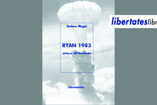 LibertatesLibri – “Ryan, attacco all’Occidente” di Stefano Magni