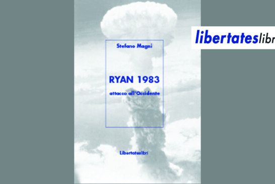 LibertatesLibri – “Ryan, attacco all’Occidente” di Stefano Magni