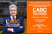 “L’ABC dell’Economia e della Finanza”, il nuovo libro di Adriano Teso e Fabio Cesaro