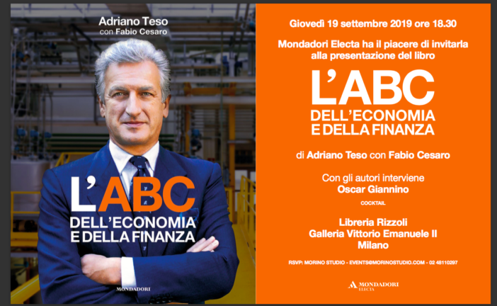“L’ABC dell’Economia e della Finanza”, il nuovo libro di Adriano Teso e Fabio Cesaro