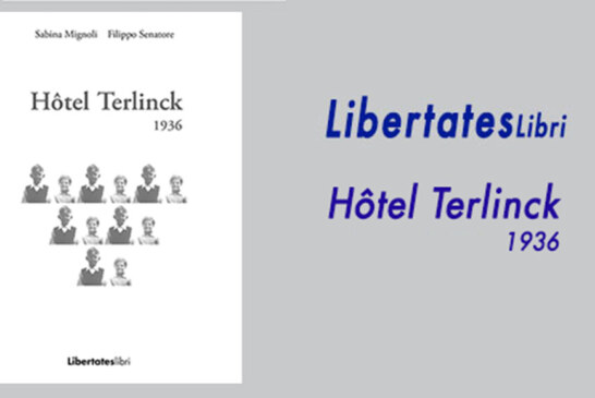 LibertatesLibri – Uscito il libro Hotel Terlinck