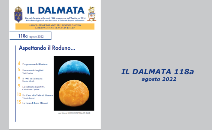 È uscito il numero 118a de “Il Dalmata” digitale – Agosto 2022