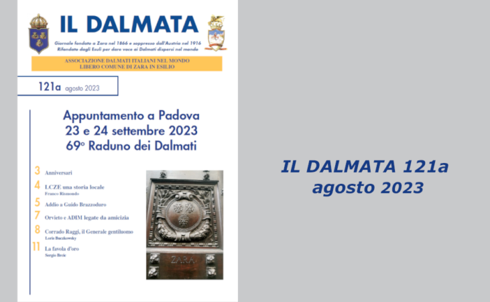 È uscito il numero 121a de “Il Dalmata” digitale – Agosto 2023